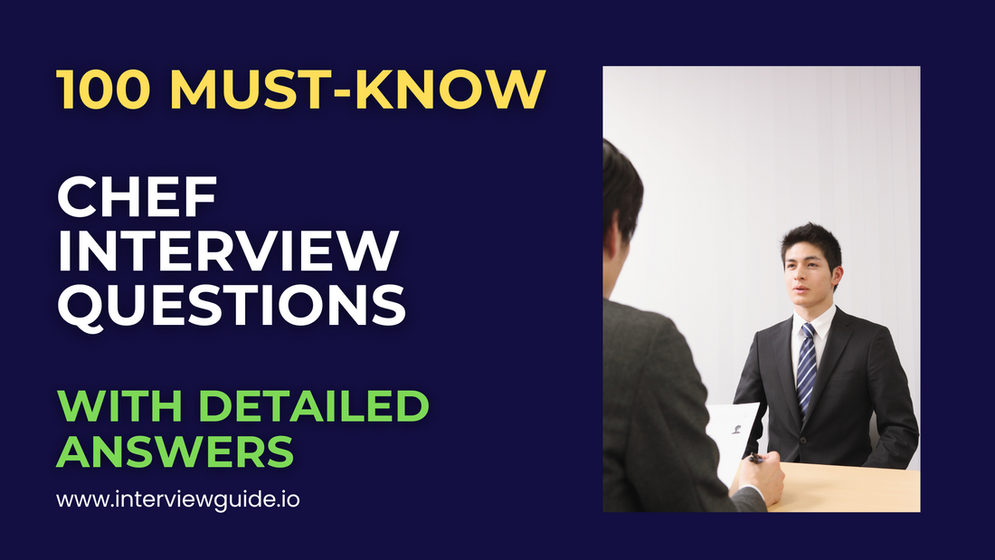 100 Chef Interview Questions & Answers