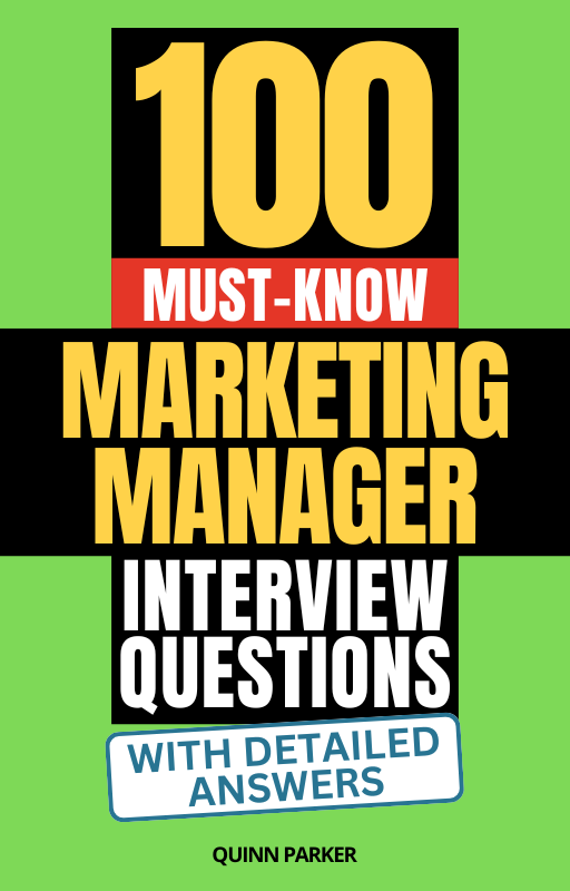 100 Must-Know Marketing Manager Interview Questions (With Detailed Answers)