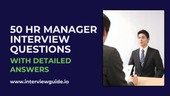 50 HR Manager Interview Questions & Answers