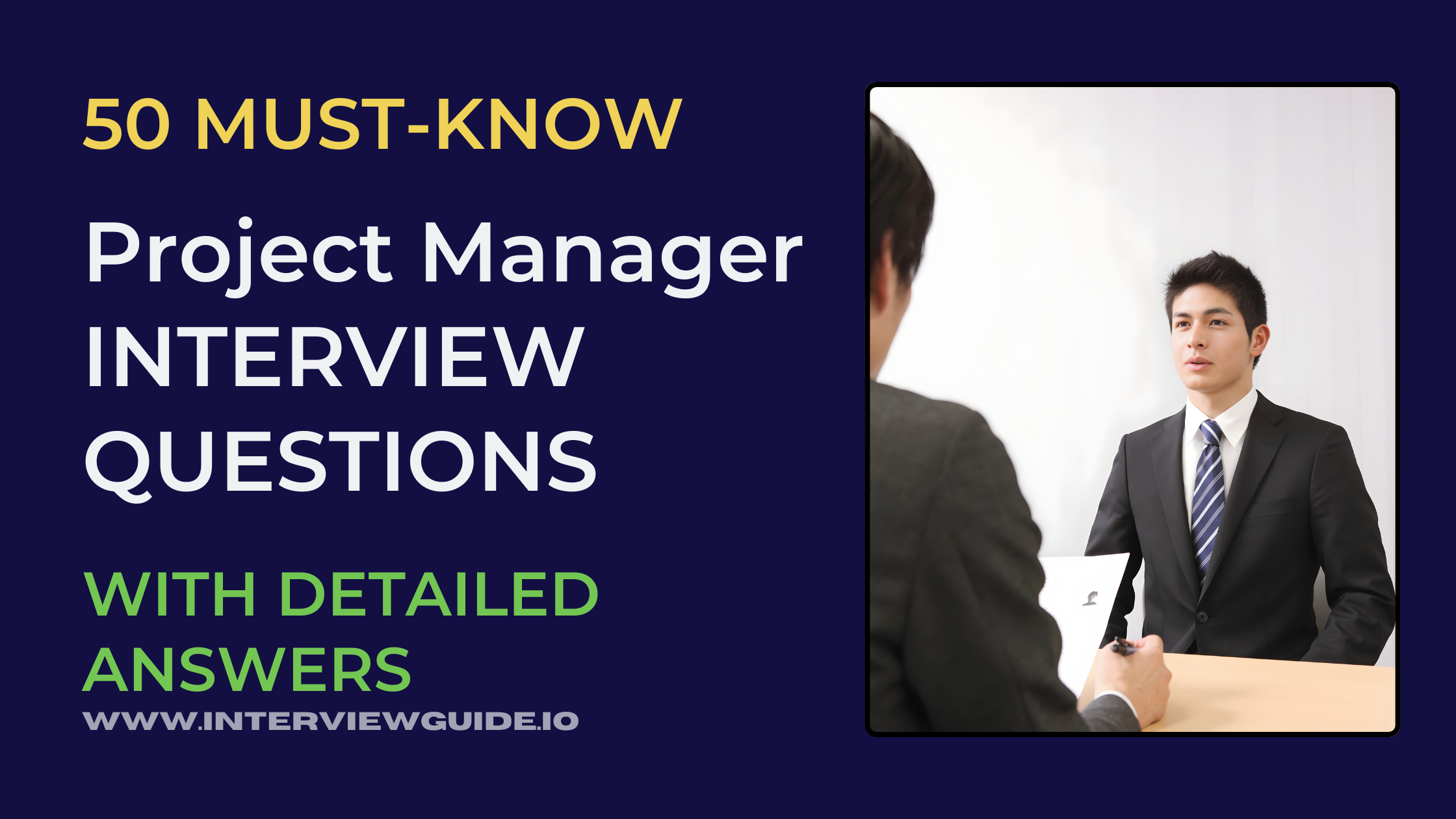 50 Project Manager Interview Questions and Answers – InterviewGuide