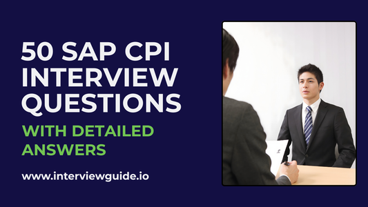 50 SAP CPI Interview Questions & Answers