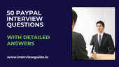 50 PayPal Interview Questions and Answers