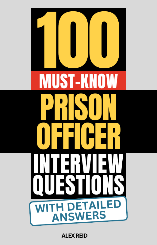 Inmate Job Interview 100 Must-Know Prison Officer Interview Questions (With Detailed Answer ...