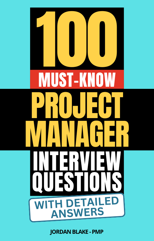 100 Must-Know Project Manager Interview Questions (With Detailed Answe ...