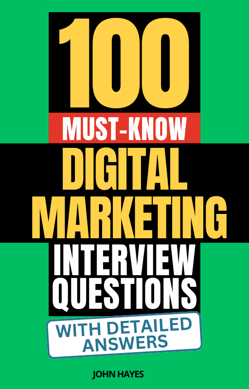Digital Interview Questions Library Example 100 Must-Know Digital Marketing Interview Questions (With Detailed Ans ...