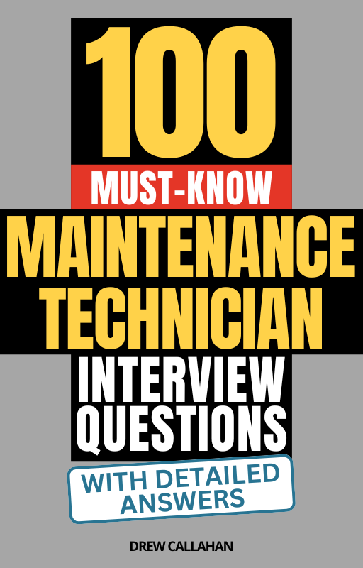 100 Must-Know Maintenance Technician Interview Questions (With Detaile ...