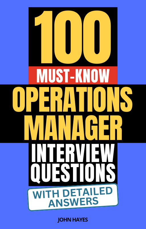 Ops Manager Interview Questions 100 Must-Know Operations Manager Interview Questions (With Detailed An ...