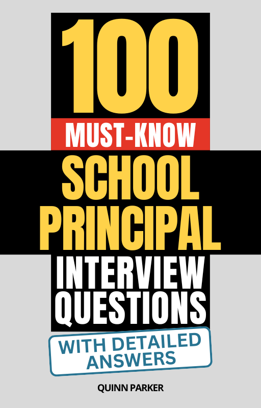 100 Must-Know School Principal Interview Questions (With Detailed Answ ...